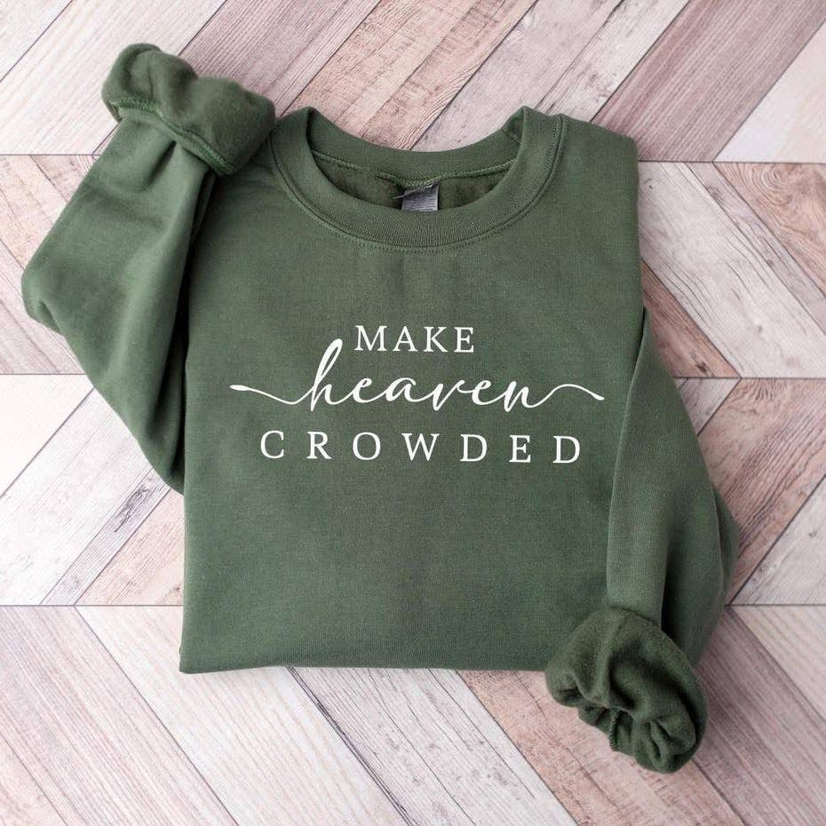 Make Heaven Crowded Sweater