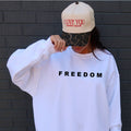Freedom Sweatshirt