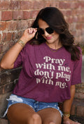 Pre-order Pray with me Tshirt